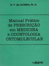 Manual prático de prescrição em medicina e odontologia ortomolecular