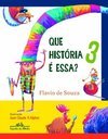 QUE HISTORIA E ESSA?, V.3