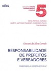 Responsabilidade de prefeitos e vereadores: Comentários ao decreto-lei nº 201/67