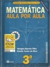 Matemática Aula por Aula Vol. 3