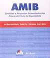 AMIB : Questões e Respostas Comentadas das Provas do Título de...