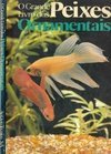 O Grande Livro dos Peixes Ornamentais