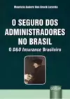 Seguro dos Administradores no Brasil, O