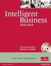 Intelligent business: Skills book - Pre-intermediate business English