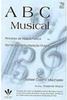 ABC Musical: Princípios ou Elementos de Escrituração Musical