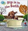 Pip is in the bath