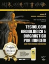 Tecnologia Radiológica e Diagnóstico por Imagem (Curso de Radiologia #3)