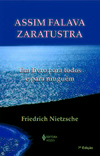 Assim falava Zaratustra: um livro para todos e para ninguém