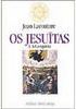 Jesuítas: 1. a Conquista, Os - IMPORTADO - vol. 1