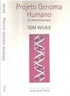 Projeto Genoma Humano: um Conhecimento Perigoso