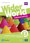 Wider world 2: american edition - Student's book and workbook with digital resources