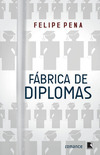 Fábrica de diplomas (Vol. 1)