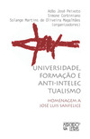 Universidae, formação e anti-intectualismo: homenagem a José Luis Sanfelice