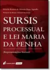 Sursis Processual e Lei Maria da Penha: Representações Sociais