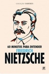 60 minutos para entender Friedrich Nietzsche #1