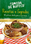 Comida di Buteco: Receitas e segredos - 100 petiscos direto para a sua mesa