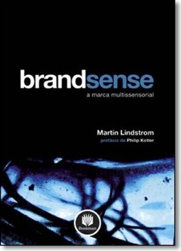 Brandsense: a Marca Multissensorial