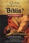 QUEM ESCREVEU A BIBLIA?