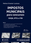 Impostos municipais para concursos - ISSQN, IPTU e ITBI