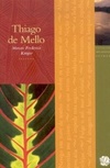 Melhores Poemas de Thiago de Mello (Coleção Melhores Poemas)
