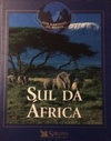Sul da África (Guia Ilustrado do Mundo)