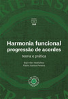 Harmonia funcional, progressão de acordes: teoria e prática