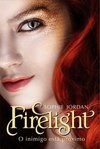 Firelight - O Inimigo Esta Próximo