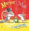 Marcos e Mili: o incrível truque de mágica