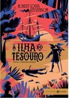 A Ilha do Tesouro: edição comentada e ilustrada