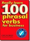 Really Learn 100 Phrasal Verbs: for Business - Importado