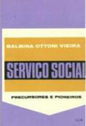 Serviço Social: Precursores e Pioneiros
