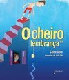 O CHEIRO DA LEMBRANCA