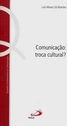 Comunicação: troca cultural?