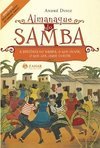 Almanaque do Samba: a História do Samba, o que Ouvir, o que Ler,...