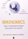 Wikinomics: Como a Colaboração em Massa Pode Mudar o Seu Negócio