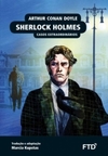 Sherlock Holmes: Casos extraordinários