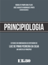 Principiologia: Estudos em homenagem ao centenário de Luiz de Pinho Pedreira da Silva - Um jurista de princípios