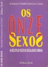 OS ONZE SEXOS - As Múltiplas Faces da Sexualidade Humana