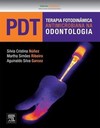PDT - Terapia fotodinâmica antimicrobiana na odontologia