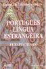 Português Língua Estrangeira: Perspectivas