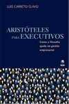 Aristóteles para Executivos
