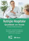 Nutrição hospitalar qualidade em saúde: da teoria à prática dos serviços