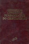 Dicionário de Conceitos Fundamentais do Cristianismo
