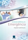 Condutas médicas na emergência: Hospital CardioTrauma