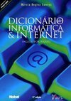 Dicionário de Informática e Internet: Inglês/ Português