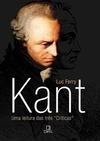 Kant: uma leitura das três "Críticas"