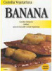 Cozinha Vegetariana: Banana